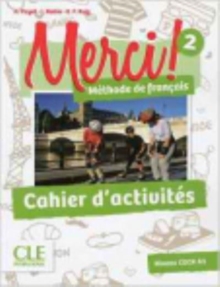 Merci !: Cahier d’activites 2