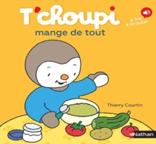 Image for T'choupi mange de tout