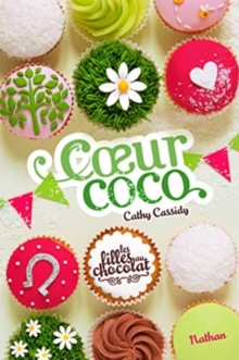 Image for Les filles au chocolat 4/Coeur coco