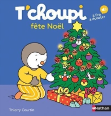 T’choupi: T’choupi fete Noel