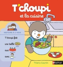 T’choupi et la cuisine