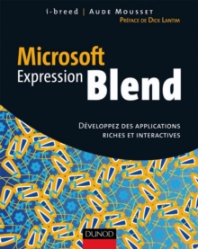Image for Microsoft Expression Blend: Developpez Des Applications Riches Et Interactives