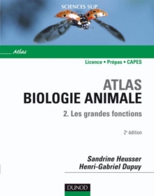 Image for Atlas De Biologie Animale - Tome 2 - 2E Edition - Les Grandes Fonctions: Les Grandes Fonctions