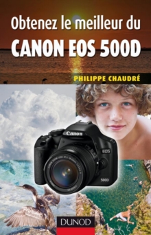 Image for Obtenez Le Meilleur Du Canon EOS 500D