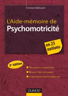 Image for L'Aide-Memoire De Psychomotricite - 2E Edition