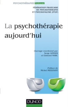 Image for La Psychotherapie Aujourd'hui - 2E Ed