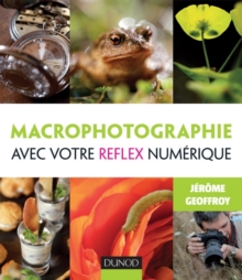 Image for Macrophotographie Avec Votre Reflex Numerique