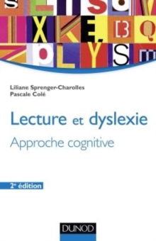 Image for Lecture et dyslexie [electronic resource] :  approche cognitive /  Liliane Sprenger-Charolles et Pascale Colé. 