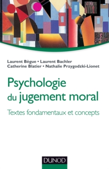 Image for Psychologie Du Jugement Moral: Textes Fondamentaux Et Concepts