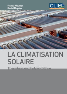 Image for La Climatisation Solaire: Thermique Ou Photovoltaique