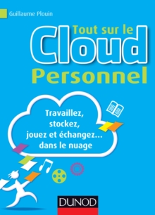 Image for Tout Sur Le Cloud Personnel