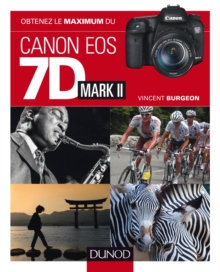 Image for Obtenez Le Maximum Du Canon EOS 7D Mark II