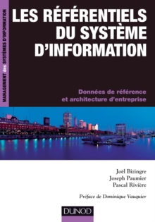 Image for Les Referentiels Du Systeme D'information: Donnees De Reference Et Architectures D'entreprise