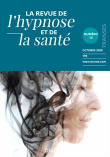 Image for Revue De L'hypnose Et De La Sante N(deg)13 - 4/2020: Hypnose Et Spiritualite
