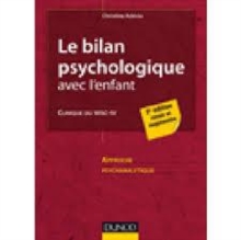 Image for Le bilan psychologique avec l'enfant [electronic resource] :  clinique du WISC-IV, Appoche psychanalytique /  Christine Arbisio. 