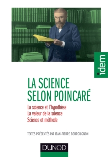 Image for La Science Selon Henri Poincare: La Science Et L'hypothese - La Valeur De La Science - Science Et Methode