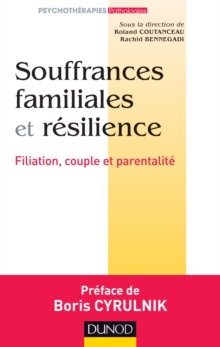 Image for Souffrances Familiales Et Resilience