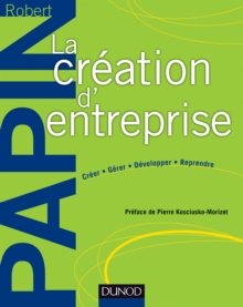 Image for La Creation D'entreprise: Creation, Reprise, Developpement