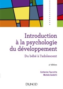 Image for Introduction a La Psychologie Du Developpement - 4E Ed