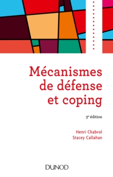 Image for Mecanismes De Defense Et Coping - 3E Ed