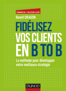 Image for Fidelisez Vos Clients En B to B