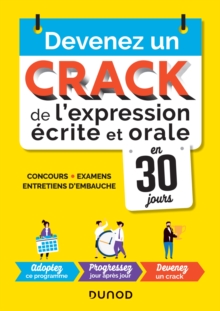 Image for Devenez Un Crack De L'expression Ecrite Et Orale En 30 Jours