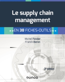 Image for Le Supply Chain Management - 2E Ed: En 38 Fiches-Outils