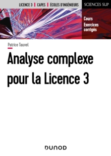 Image for Analyse Complexe Pour La Licence 3 - Cours Et Exercices Corriges