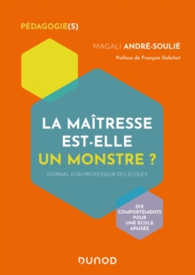 Image for La Maitresse Est-Elle Un Monstre ?: Journal D'un Professeur Des Ecoles