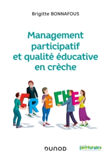 Image for Management participatif et qualite educative en creche