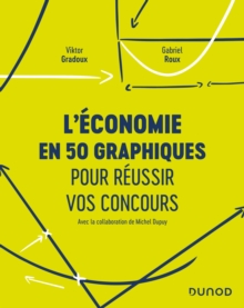 Image for L'economie En 50 Graphiques Pour Reussir Vos Concours