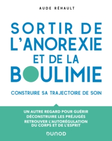 Image for Sortir De L'anorexie Et De La Boulimie: Construire Sa Trajectoire De Soin