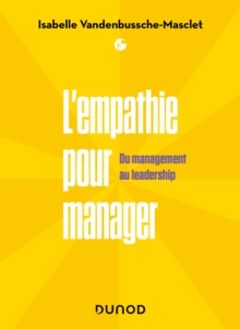Image for L'empathie pour manager: Du Management au Leadership