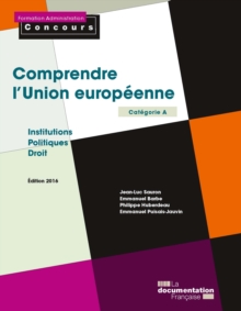 Image for Comprendre l'Union Europeenne: Institutions - Politiques - Droit