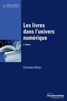 Image for Les Livres Dans L'univers Numerique: 2E Edition