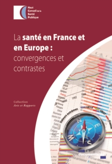 Image for La santé en France et en Europe : convergences et contrastes