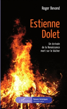 Image for Estienne Dolet: Un ecrivain de la Renaissance mort sur le bucher