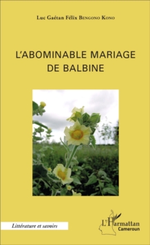 Image for L'abominable mariage de Balbine