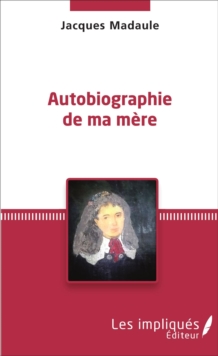 Image for Autobiographie de ma mere