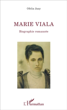 Image for Marie Viala: Biographie romancee