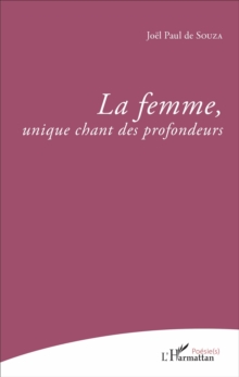 Image for La femme, unique chant des profondeurs