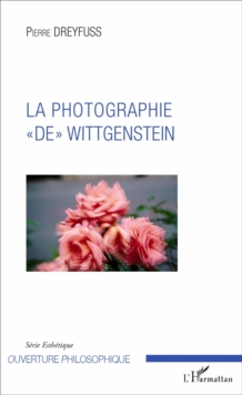 Image for La photographie &quote;de&quote; Wittgenstein