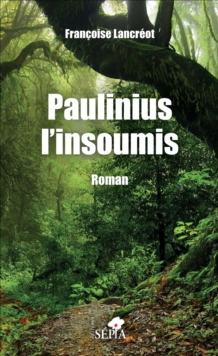 Image for Paulinius l'insoumis: Roman