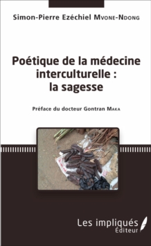 Image for Poetique de la medecine interculturelle: Preface du docteur Gontran Maka