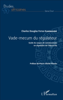 Image for Vade-mecum du regulateur: Guide de corpus de connaissances en regulation de l'electricite