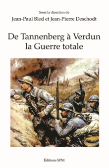 Image for De Tannenberg a Verdun la Guerre Totale