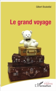 Image for Le grand voyage