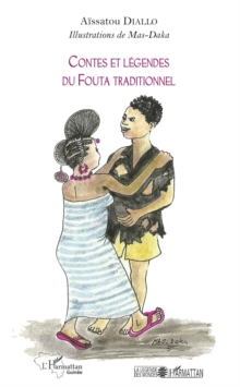 Image for Contes et legendes du Fouta traditionnel