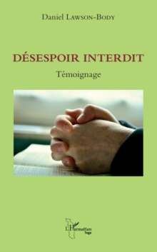 Image for Desespoir interdit: Temoignage