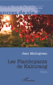 Image for Les Flamboyants de Kaliurang: Recit